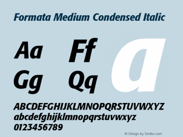 Formata Medium Condensed Italic Version 001.000 Font Sample