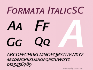 Formata ItalicSC Macromedia Fontographer 4.1 4/17/2000 Font Sample