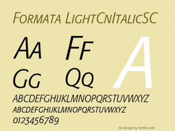 Formata LightCnItalicSC Macromedia Fontographer 4.1 4/17/2000 Font Sample