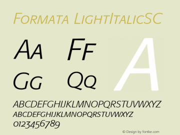 Formata LightItalicSC Macromedia Fontographer 4.1 4/17/2000 Font Sample