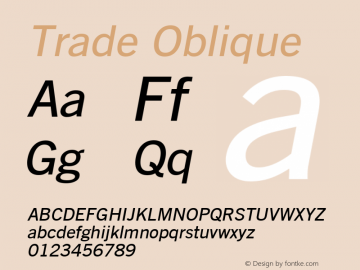 Trade Oblique 1.0 Mon Sep 26 09:31:29 1994 Font Sample