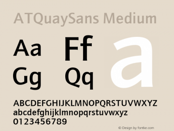 AT Quay Sans Medium Version 001.000 Font Sample