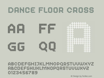 Dance Floor Cross Version 10.004;hotconv 1.0.109;makeotfexe 2.5.65596图片样张