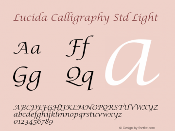 LucidaCalligraphyStd-Light Version 1.00 Font Sample