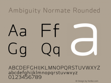 AmbiguityNormate-Rounded Version 1.00 Font Sample