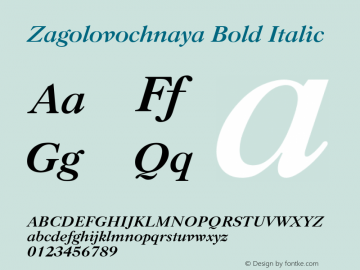Zagolovochnaya Bold Italic Version 1.000 2007 initial release图片样张