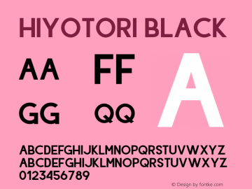 Hiyotori-Black Version 1.00;December 20, 2019;FontCreator 11.5.0.2422 64-bit Font Sample