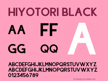 Hiyotori-Black Version 1.00;December 20, 2019;FontCreator 11.5.0.2422 64-bit图片样张