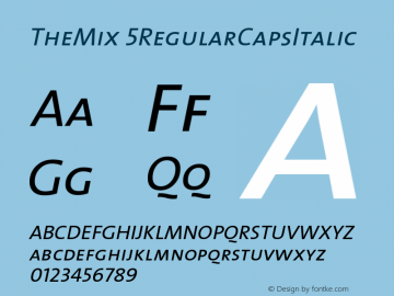 TheMix 5RegularCapsItalic Version 1.0 Font Sample