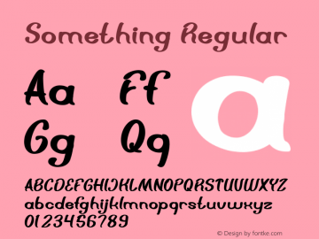 Something Version 1.00;January 7, 2020;FontCreator 11.5.0.2430 64-bit Font Sample