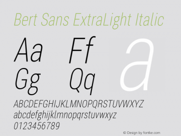 Bert Sans ExtraLight Italic Version 12.135;January 10, 2020;FontCreator 12.0.0.2547 64-bit Font Sample