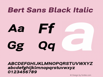 Bert Sans Black Italic Version 12.135;January 10, 2020;FontCreator 12.0.0.2547 64-bit Font Sample