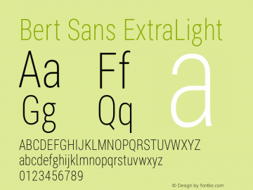 Bert Sans ExtraLight Version 12.135;January 11, 2020;FontCreator 12.0.0.2547 64-bit Font Sample