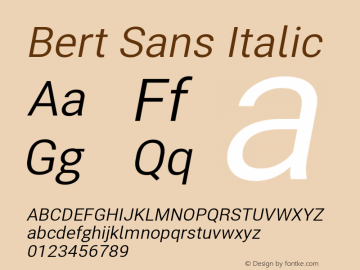 Bert Sans Italic Version 12.135;January 11, 2020;FontCreator 12.0.0.2547 64-bit图片样张