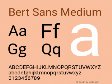 Bert Sans Medium Version 12.135;January 11, 2020;FontCreator 12.0.0.2547 64-bit图片样张