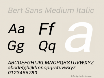 Bert Sans Medium Italic Version 12.135;January 11, 2020;FontCreator 12.0.0.2547 64-bit Font Sample