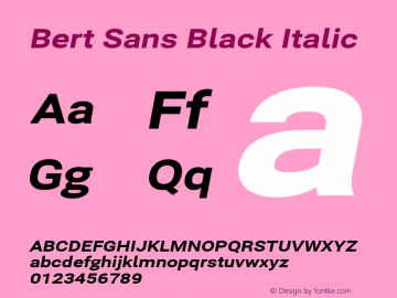 Bert Sans Black Italic Version 12.135;January 11, 2020;FontCreator 12.0.0.2547 64-bit Font Sample