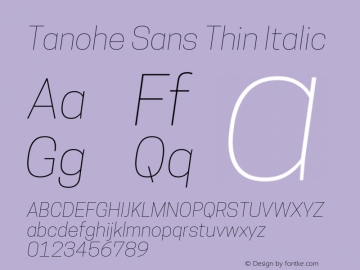 Tanohe Sans Thin Italic Version 1.00;January 12, 2020;FontCreator 12.0.0.2547 64-bit; ttfautohint (v1.6)图片样张