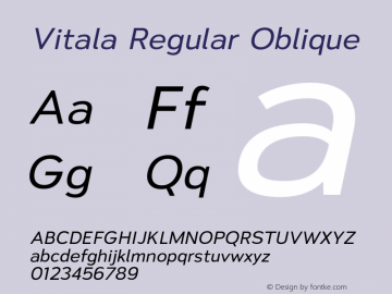 Vitala Regular Oblique Version 1.000;hotconv 1.0.109;makeotfexe 2.5.65596 Font Sample