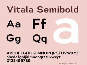 Vitala Semibold Version 1.000;hotconv 1.0.109;makeotfexe 2.5.65596 Font Sample