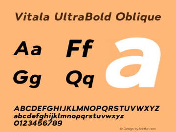 Vitala UltraBold Oblique Version 1.000;hotconv 1.0.109;makeotfexe 2.5.65596 Font Sample
