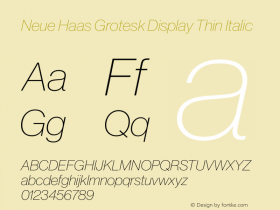 Neue Haas Grotesk Display Thin Italic Version 1.00 Font Sample