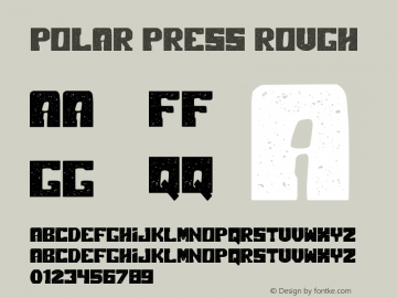 Polar Press Rough Version 1.00;December 28, 2019;FontCreator 12.0.0.2525 64-bit图片样张