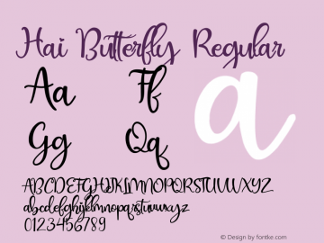 Hai Butterfly Version 1.00;January 3, 2020;FontCreator 11.5.0.2422 64-bit Font Sample