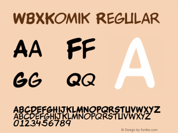 WBXKomik Regular Macromedia Fontographer 4.1 12/30/98 Font Sample