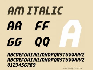 AM Italic Version 1.00;December 25, 2019 Font Sample