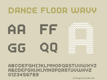 Dance Floor Wavy Version 10.004;hotconv 1.0.109;makeotfexe 2.5.65596图片样张