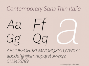 ContemporarySans-ThinIt Version 1.001;PS 001.001;hotconv 1.0.70;makeotf.lib2.5.58329 Font Sample