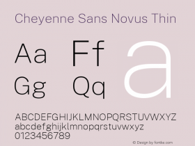 Cheyenne Sans Novus Thin Version 1.007;January 19, 2020;FontCreator 12.0.0.2550 64-bit; ttfautohint (v1.8.3) Font Sample