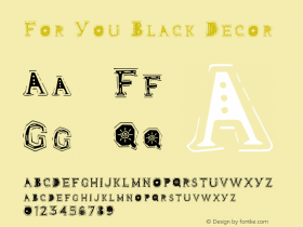 For You Black Decor Version 1.003;Fontself Maker 3.4.0 Font Sample