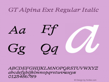 GT Alpina Ext Regular Italic Version 6.000;hotconv 1.0.109;makeotfexe 2.5.65596图片样张
