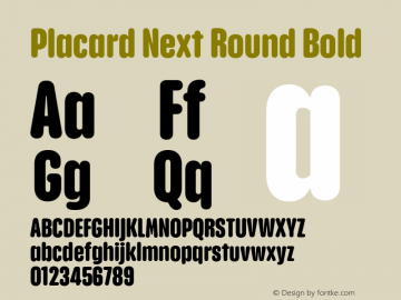 PlacardNextRound-Bold Version 1.00 Font Sample