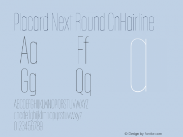 PlacardNextRound-CnHairline Version 1.00 Font Sample