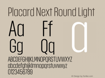 PlacardNextRound-Light Version 1.00 Font Sample