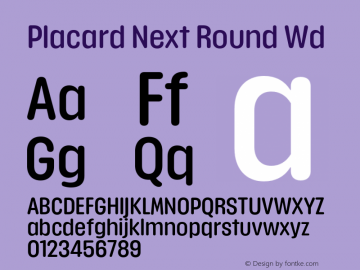 PlacardNextRound-Wd Version 1.00 Font Sample