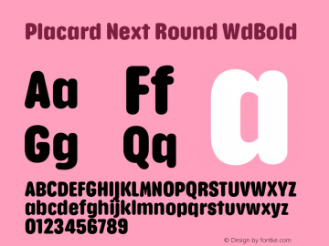 PlacardNextRound-WdBold Version 1.00 Font Sample