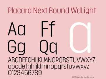 PlacardNextRound-WdLight Version 1.00 Font Sample