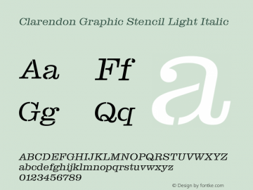 Clarendon Graphic Stencil Light Italic Version 1.00;January 21, 2020;FontCreator 11.5.0.2422 32-bit图片样张