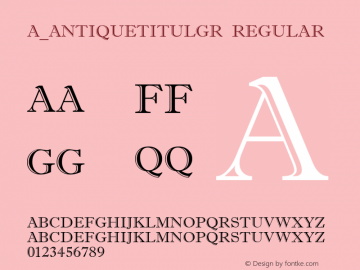 a_AntiqueTitulGr 01.03 Font Sample