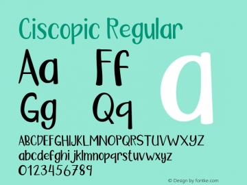 Ciscopic Regular Version 1.000 Font Sample