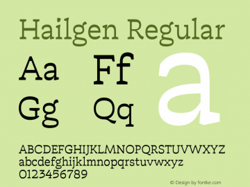 Hailgen-Regular Version 1.000;hotconv 1.0.109;makeotfexe 2.5.65596 Font Sample