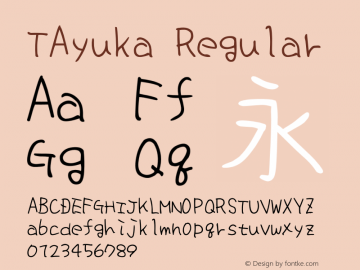 TAyuka Version 1.00 Font Sample