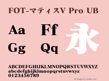 FOT-マティスV Pro UB  Font Sample