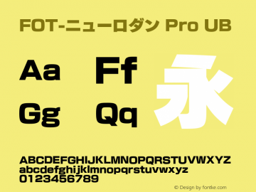 FOT-ニューロダン Pro UB  Font Sample