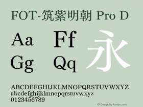 FOT-筑紫明朝 Pro D  Font Sample