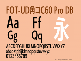 FOT-UD角ゴC60 Pro DB  Font Sample